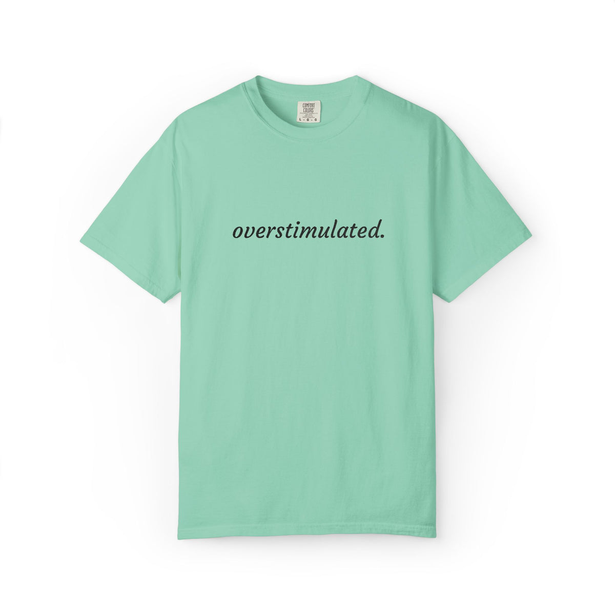 Overstimulated Tee — Minimalist White Graphic T‑Shirt