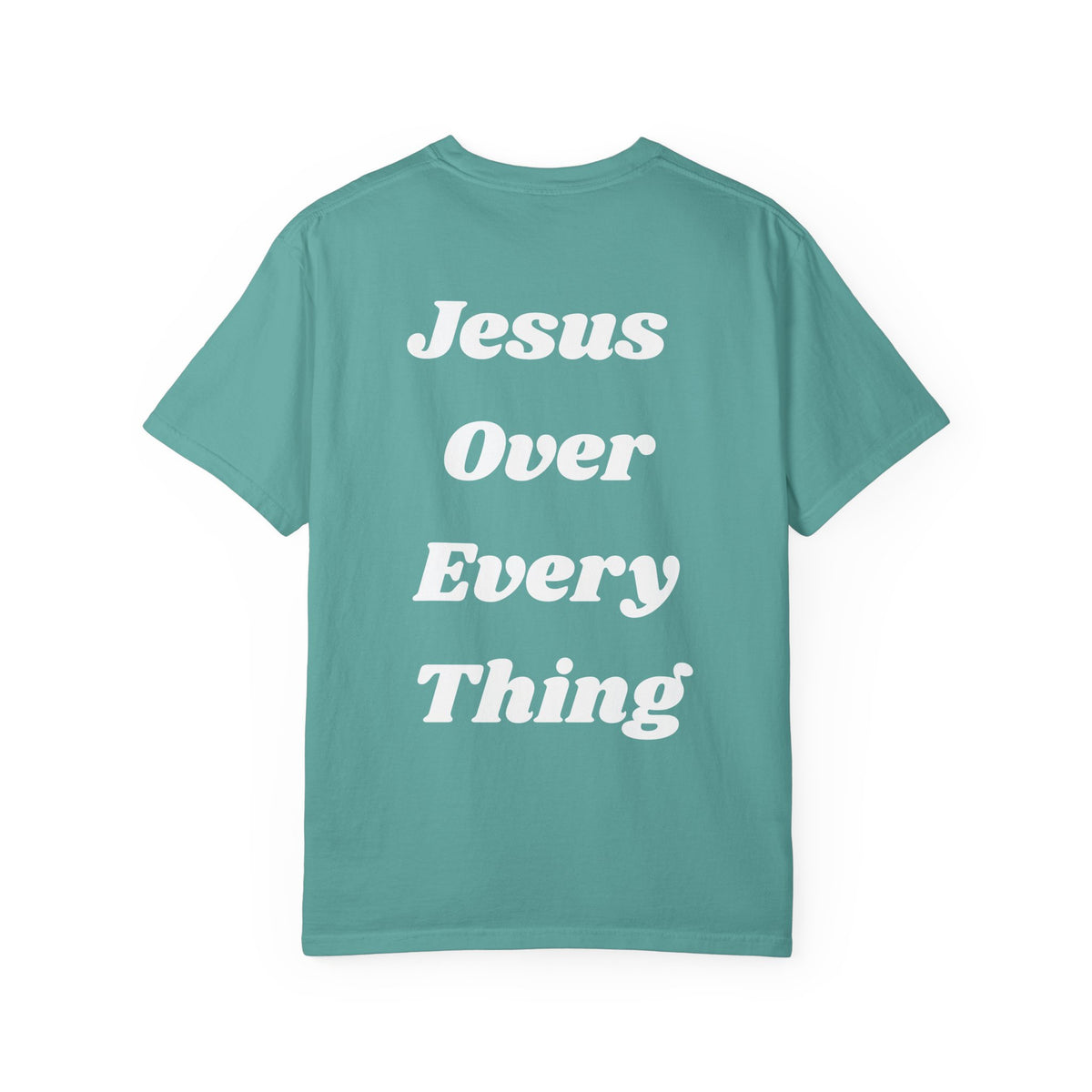 Jesus Over Everything T‑Shirt