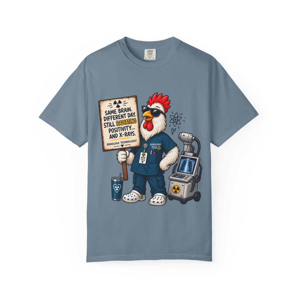 Radiology Rooster T-Shirt — 'Same Brain, Different Day' Medical Tech Tee