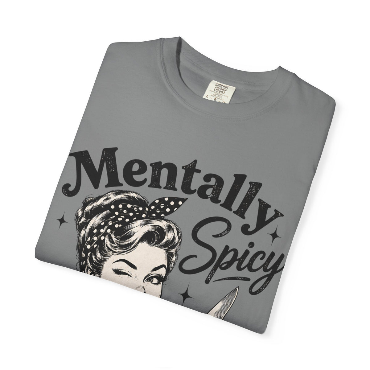 Mentally Spicy T-Shirt — Retro Pinup Chef Graphic Tee