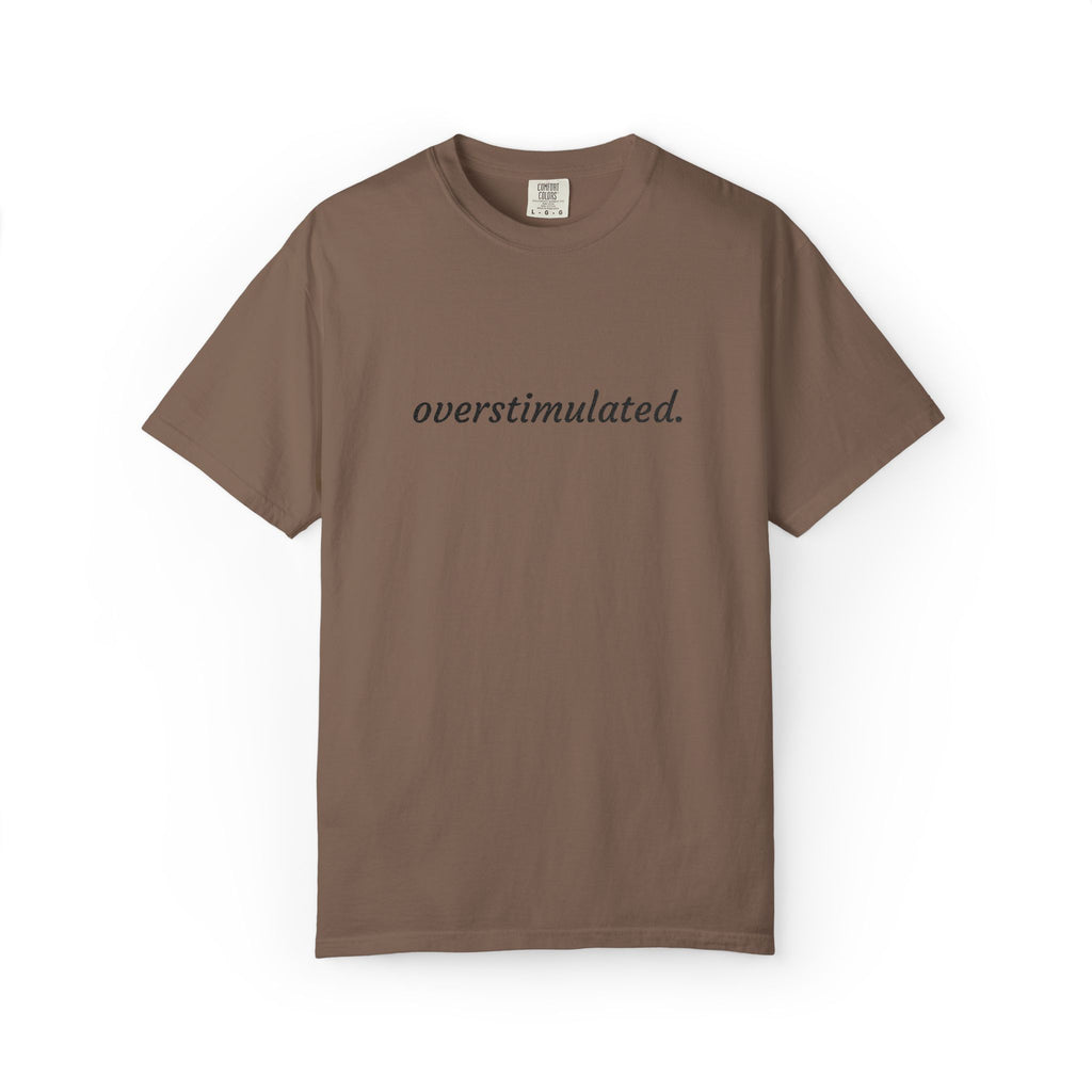 Overstimulated Tee — Minimalist White Graphic T‑Shirt