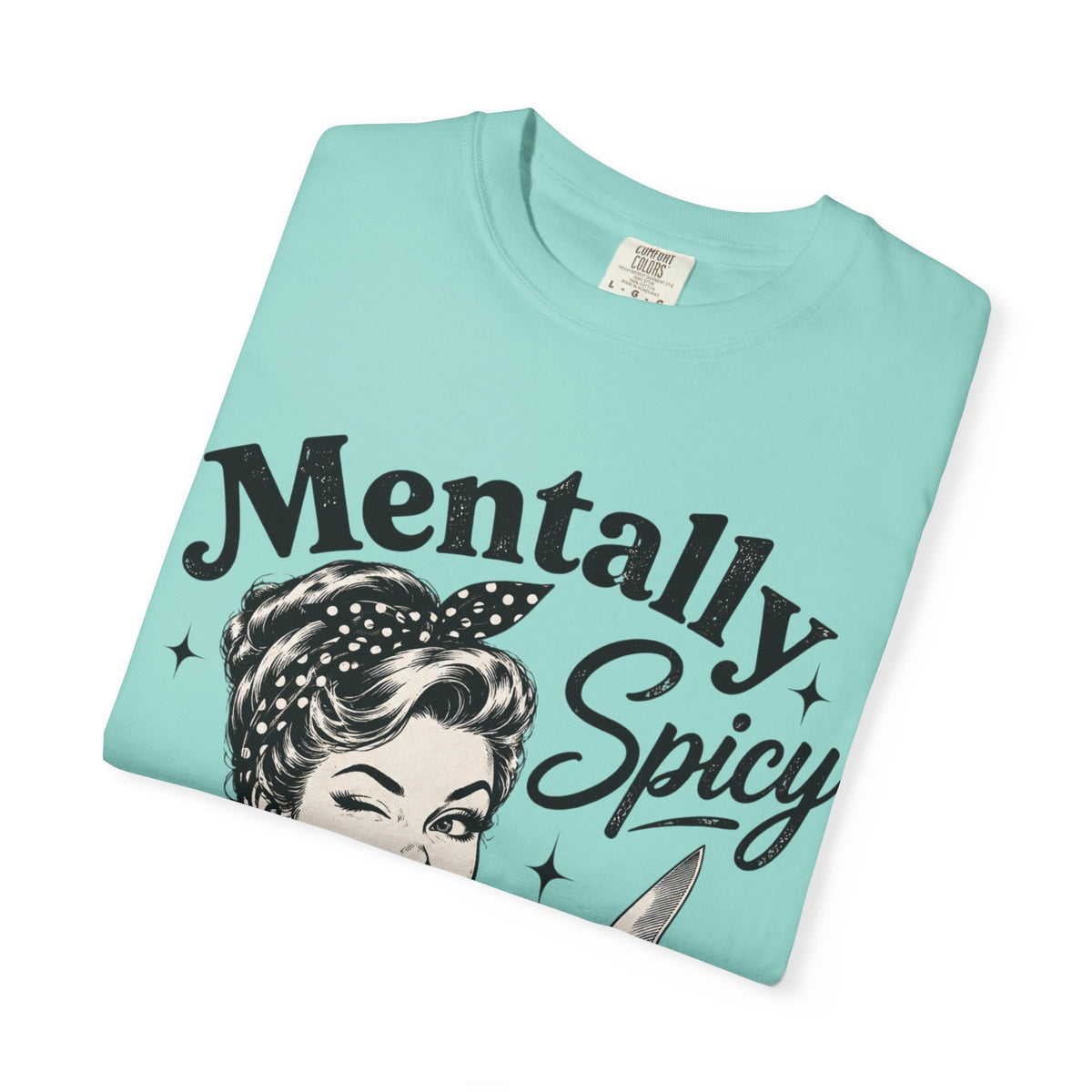 Mentally Spicy T-Shirt — Retro Pinup Chef Graphic Tee
