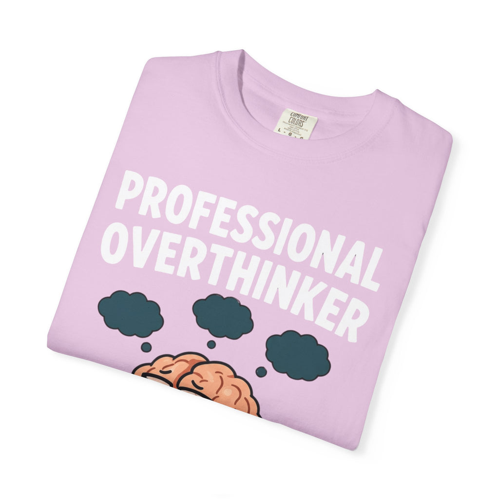 Professional Overthinker T-Shirt — “Certified Since Birth” Funny Brain Graphic Tee