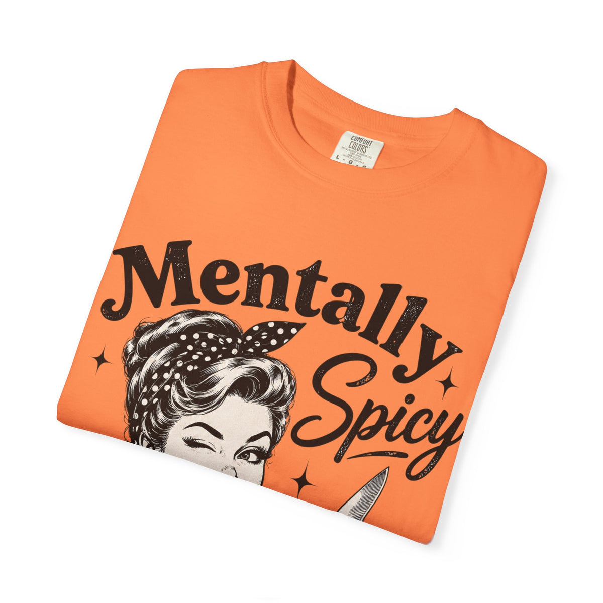 Mentally Spicy T-Shirt — Retro Pinup Chef Graphic Tee