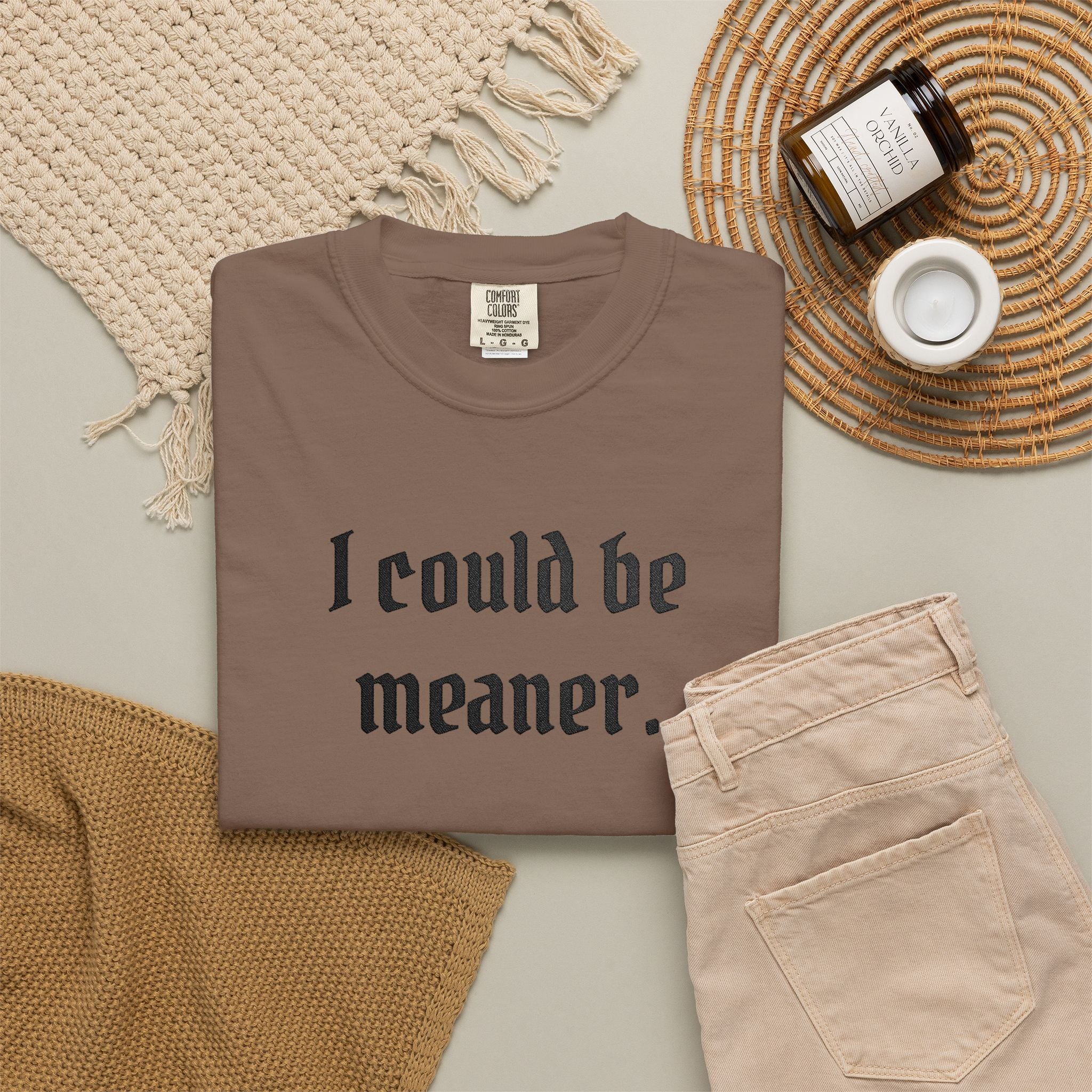 I Could Be Meaner T-Shirt — Funny Goth Quote Tee