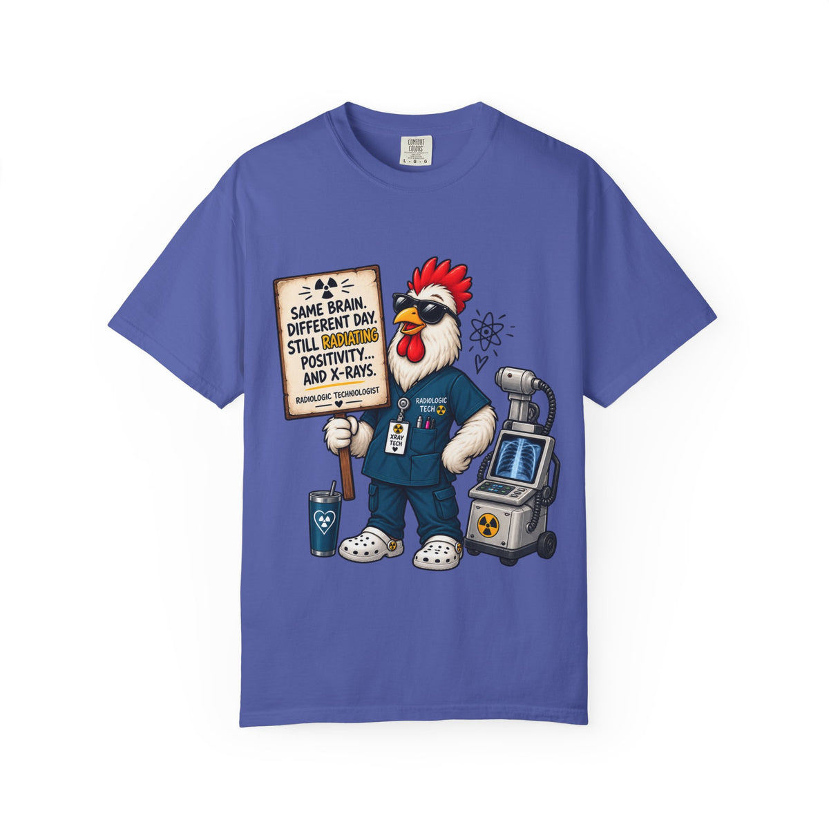 Radiology Rooster T-Shirt — 'Same Brain, Different Day' Medical Tech Tee