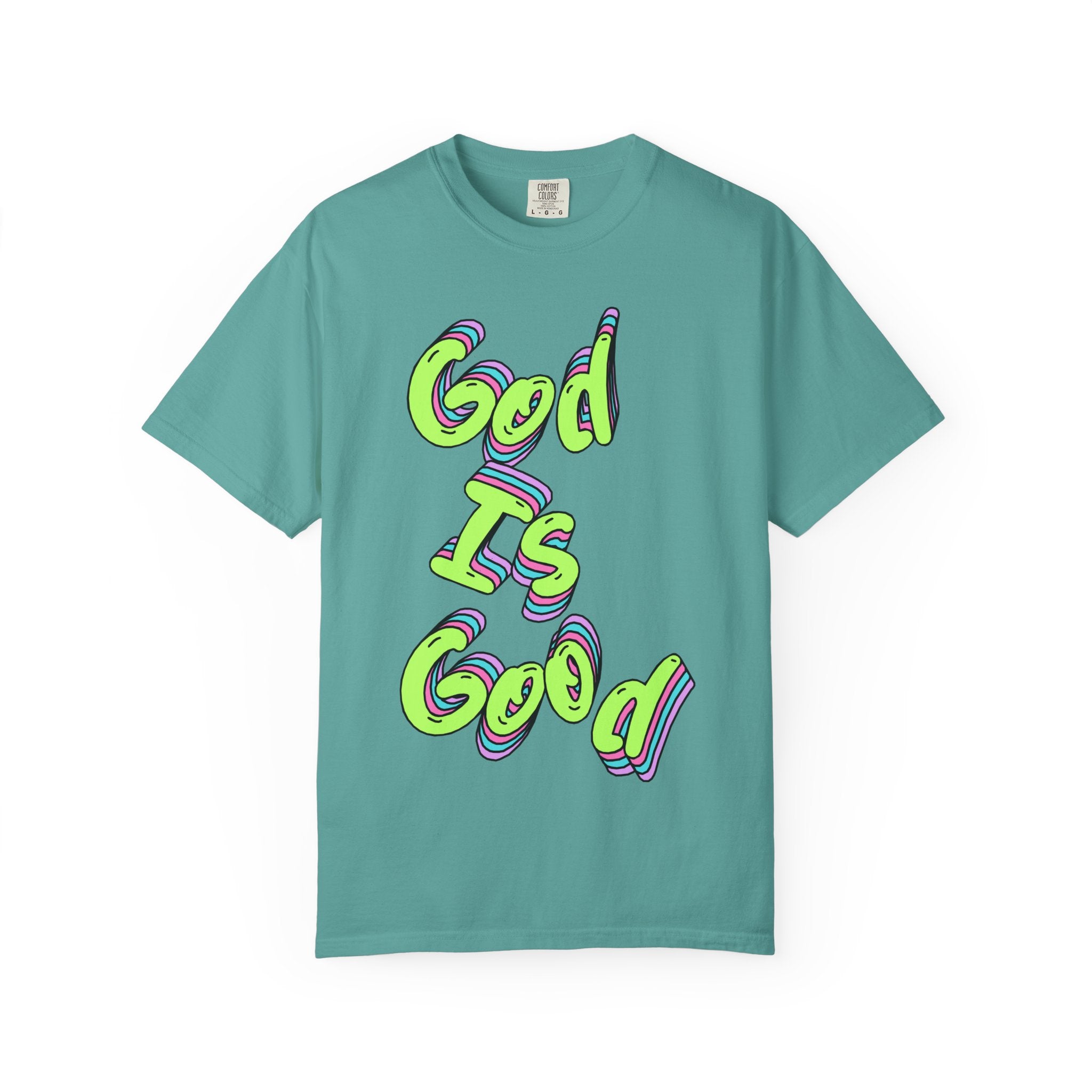 God Is Good Graphic T-Shirt — Neon Faith Tee