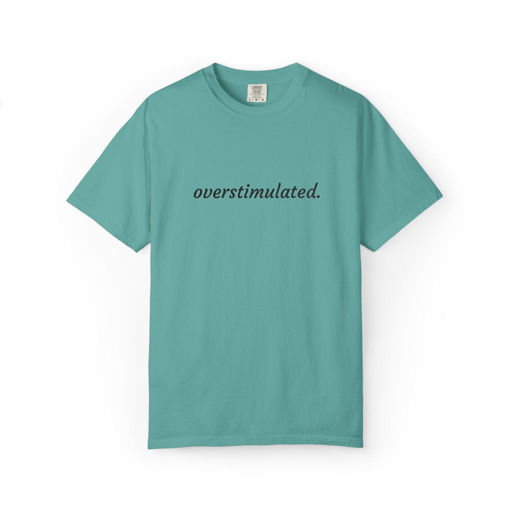 Overstimulated Tee — Minimalist White Graphic T‑Shirt