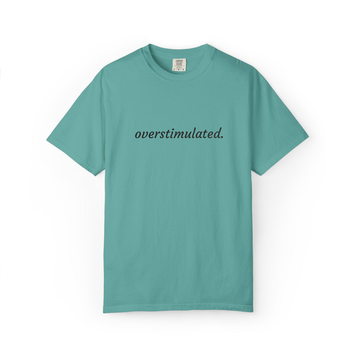 Overstimulated Tee — Minimalist White Graphic T‑Shirt