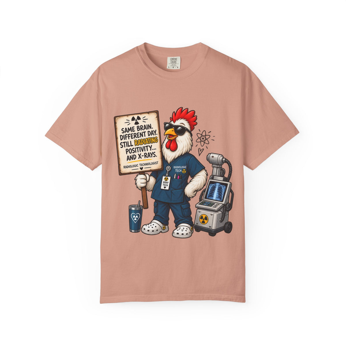 Radiology Rooster T-Shirt — 'Same Brain, Different Day' Medical Tech Tee
