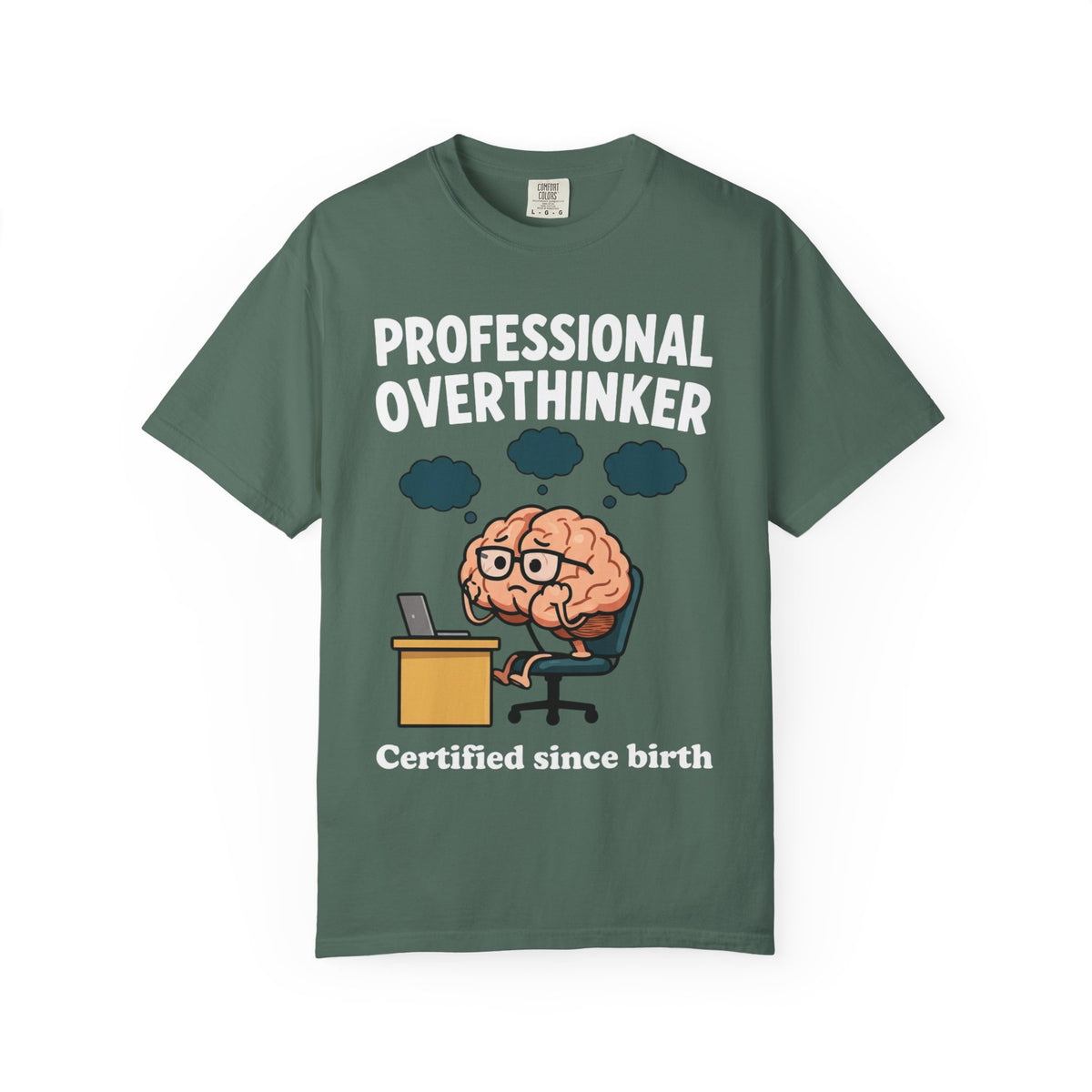 Professional Overthinker T-Shirt — “Certified Since Birth” Funny Brain Graphic Tee