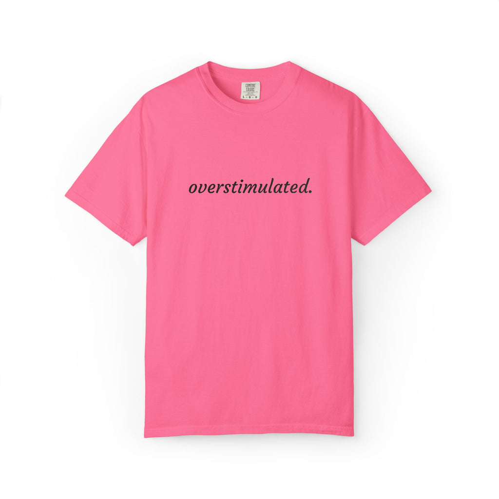 Overstimulated Tee — Minimalist White Graphic T‑Shirt