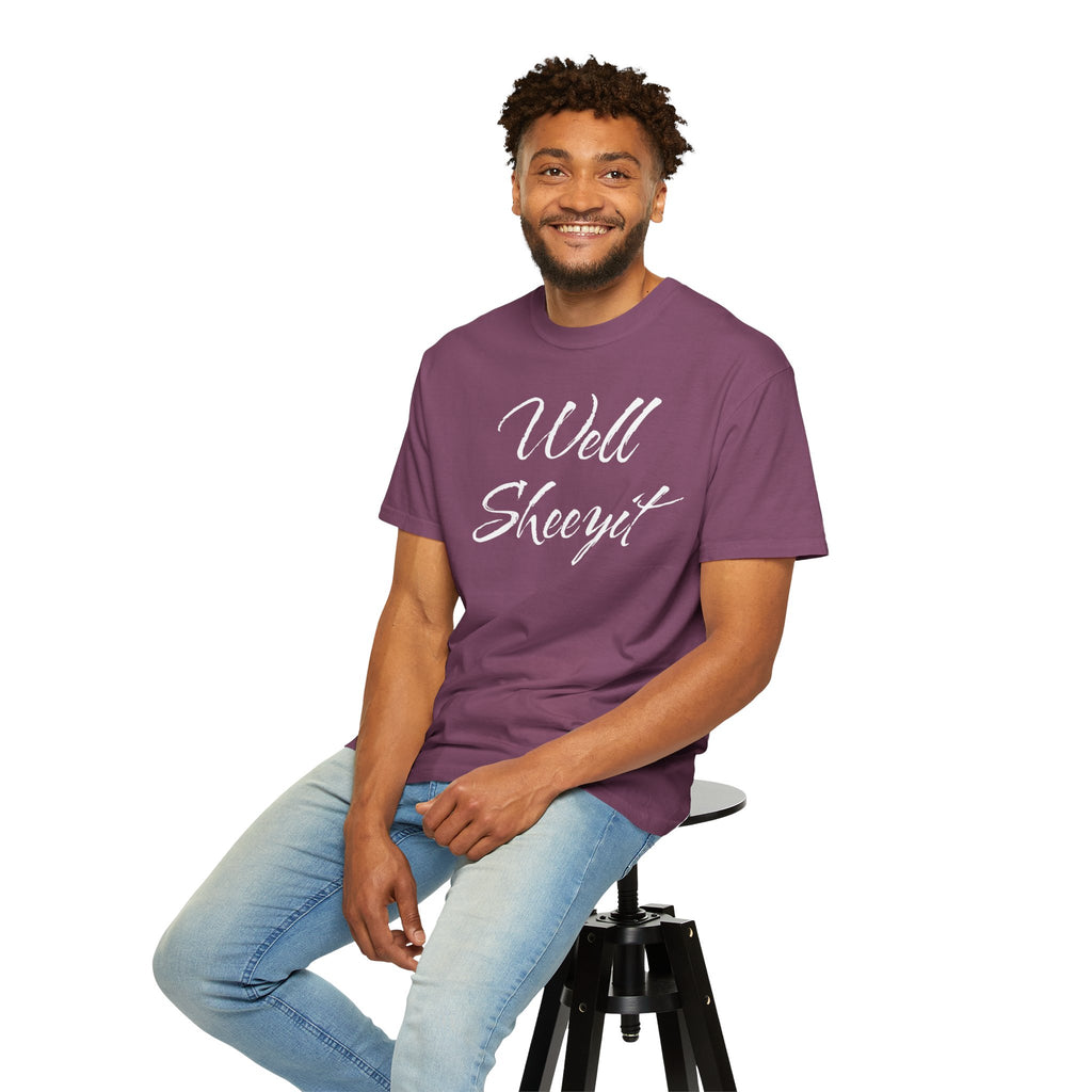 Well Sheeyit T-Shirt – Funny Southern Slang Graphic Tee