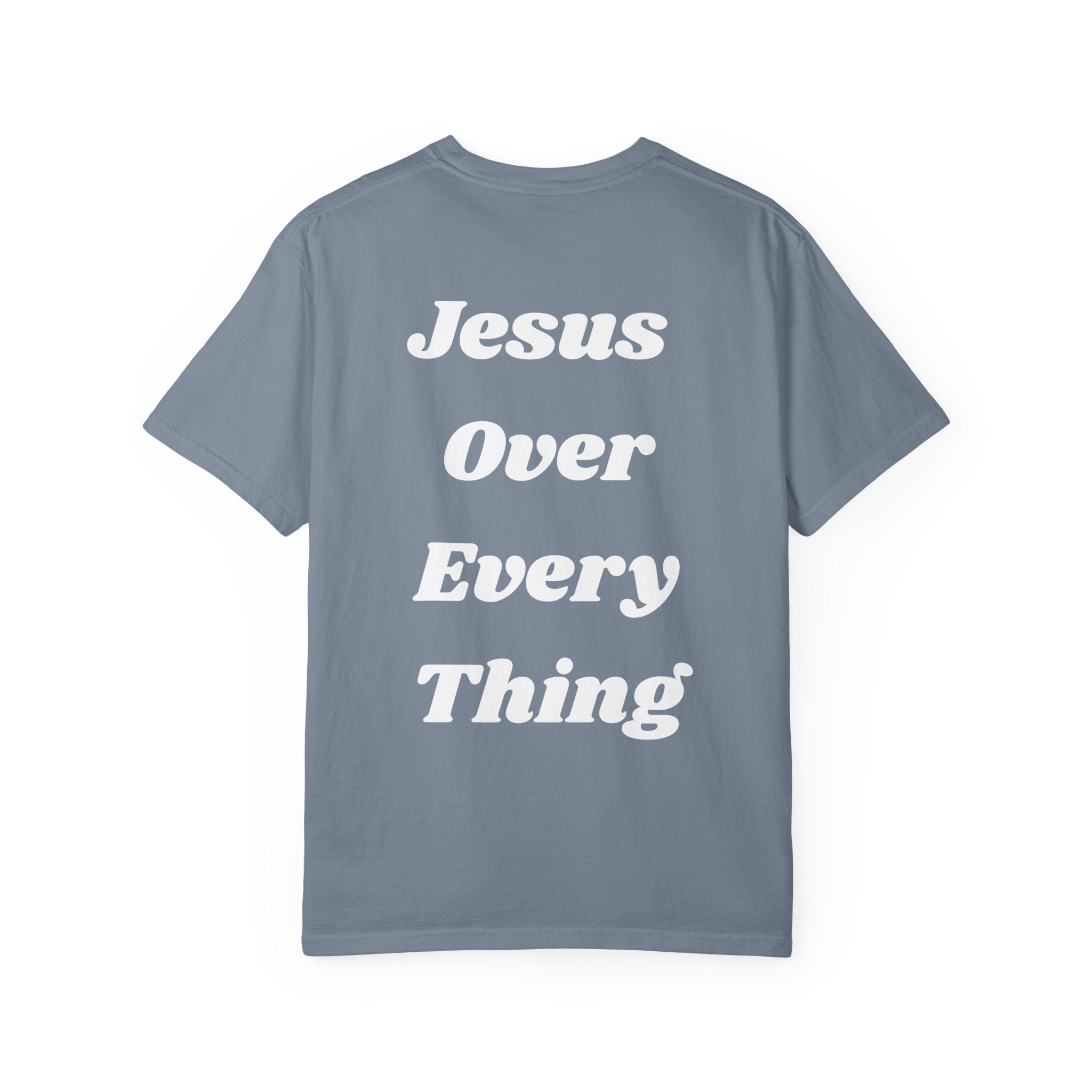Jesus Over Everything T‑Shirt