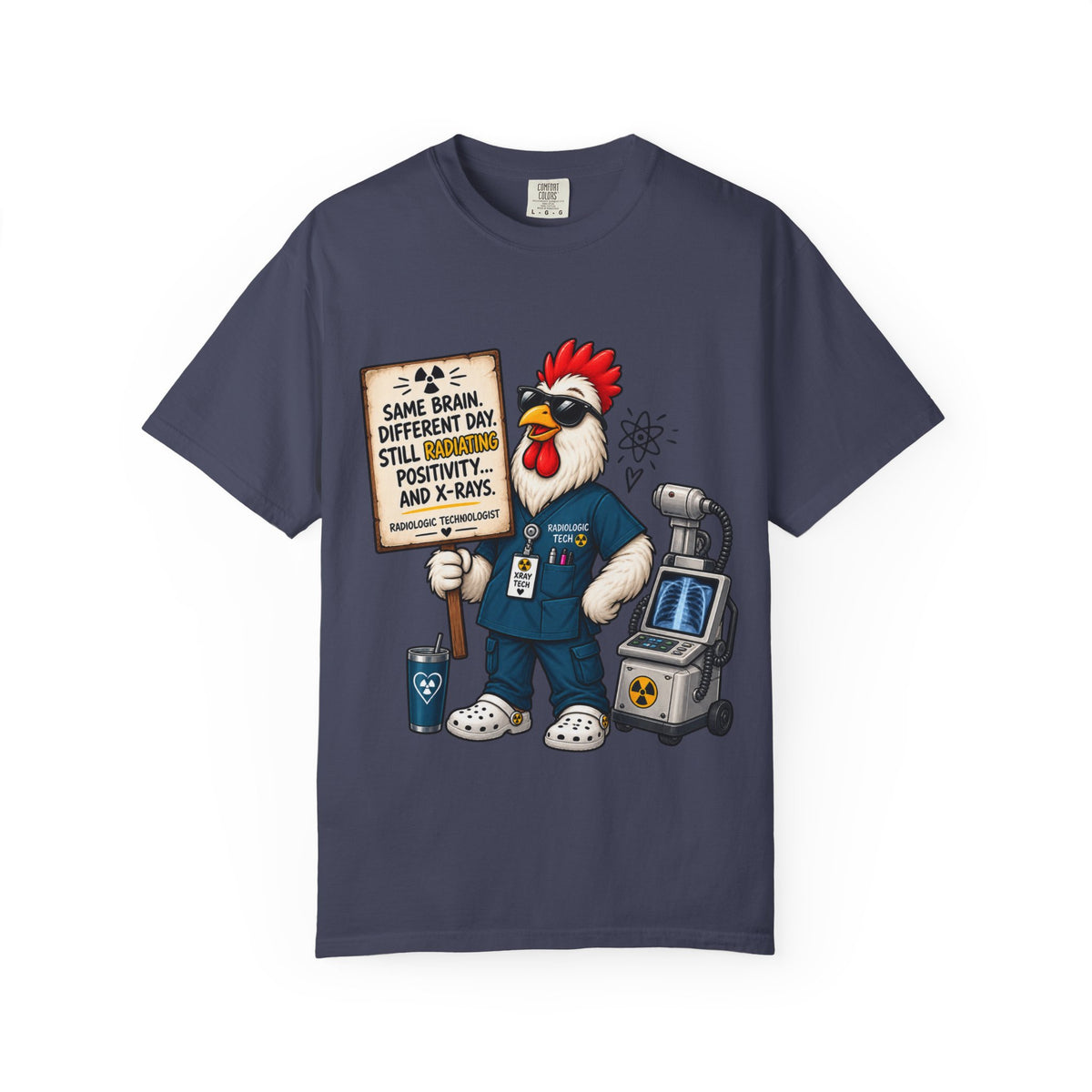 Radiology Rooster T-Shirt — 'Same Brain, Different Day' Medical Tech Tee