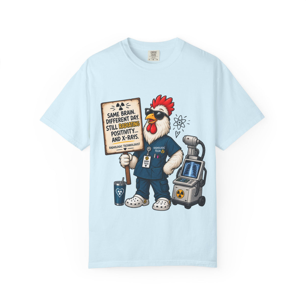 Radiology Rooster T-Shirt — 'Same Brain, Different Day' Medical Tech Tee