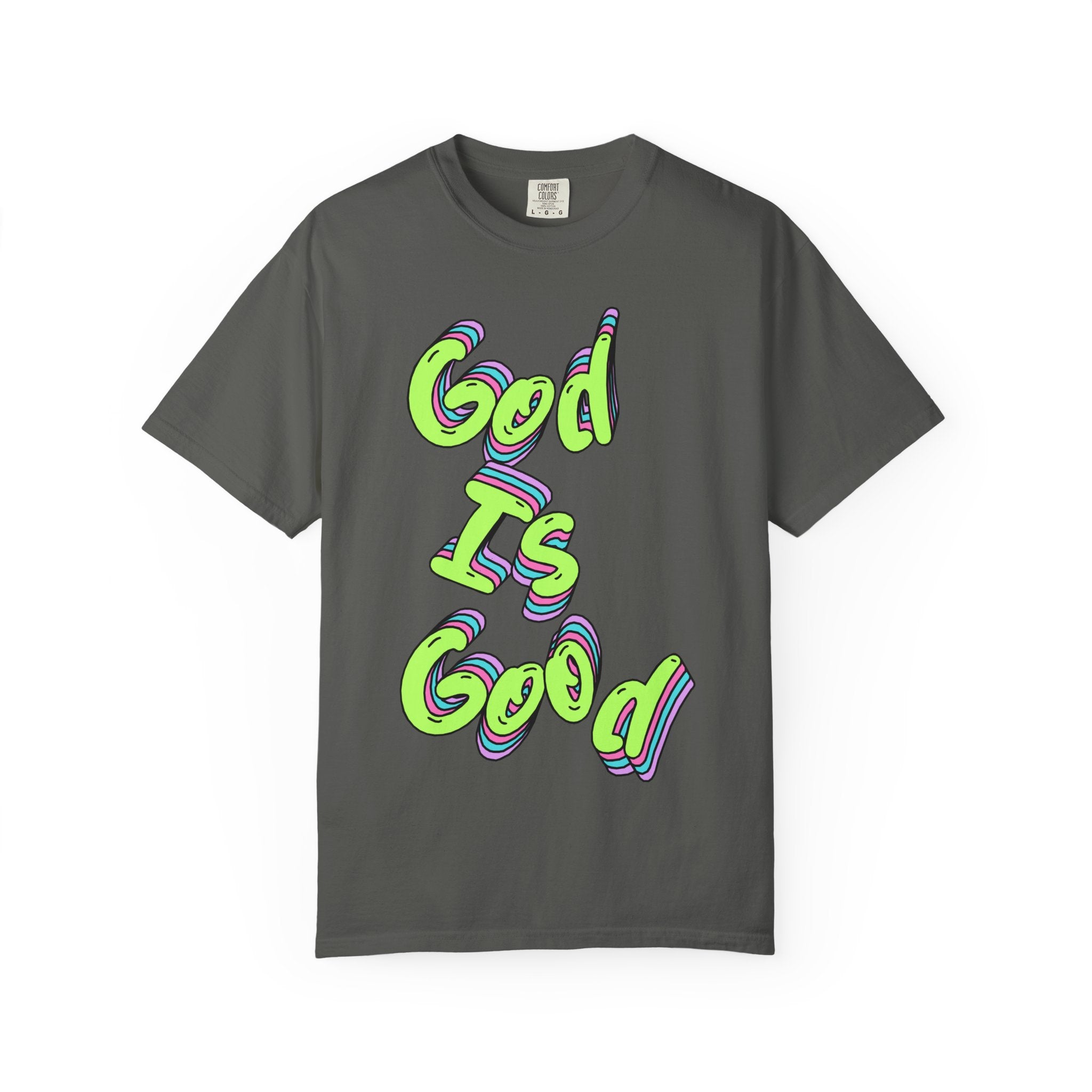God Is Good Graphic T-Shirt — Neon Faith Tee