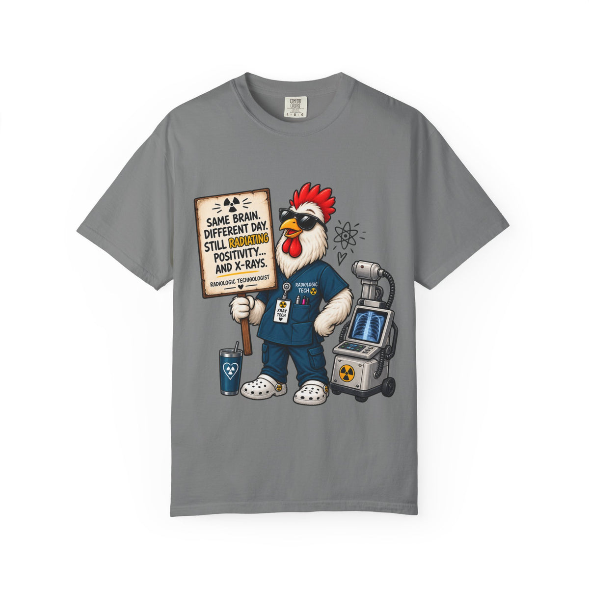 Radiology Rooster T-Shirt — 'Same Brain, Different Day' Medical Tech Tee