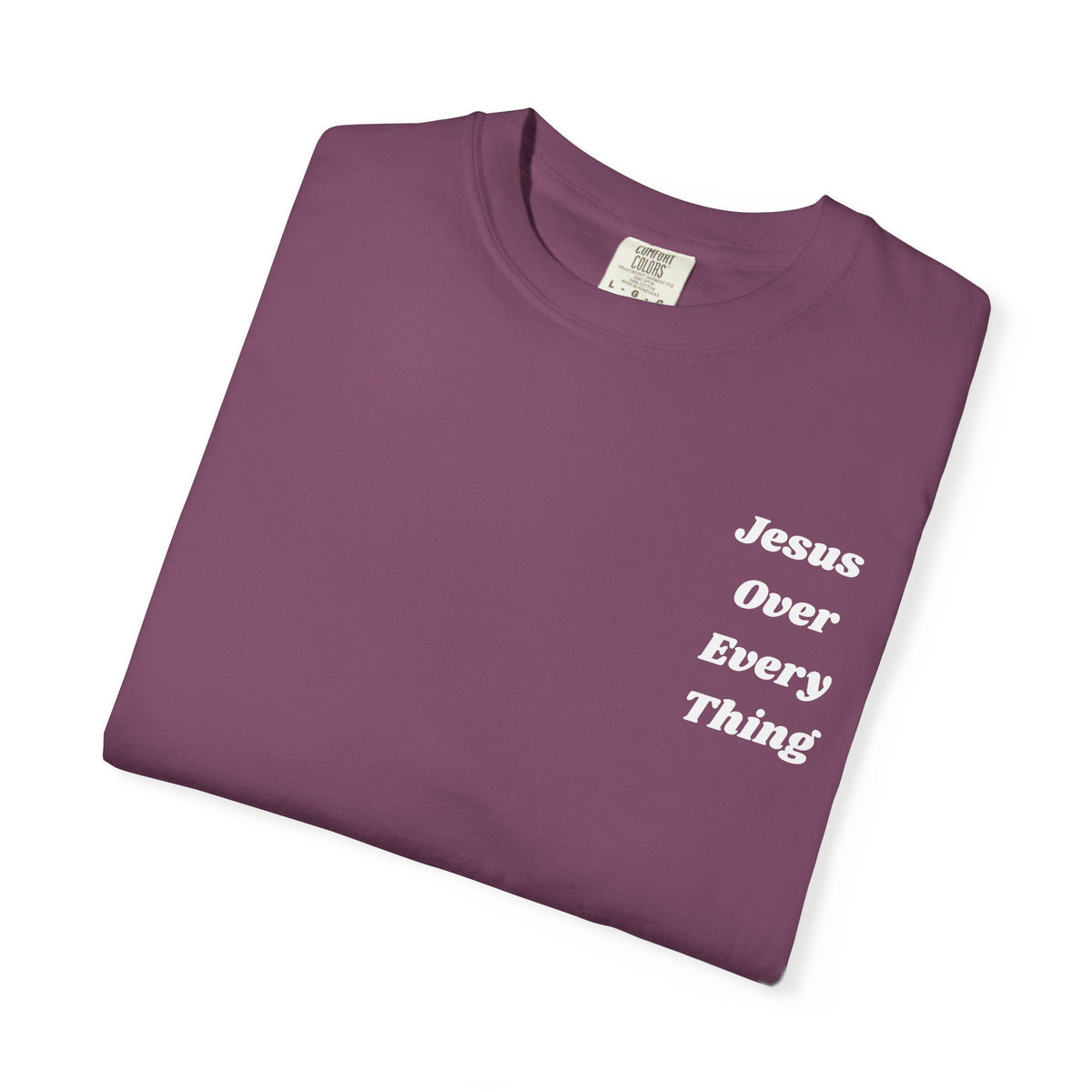Jesus Over Everything T‑Shirt