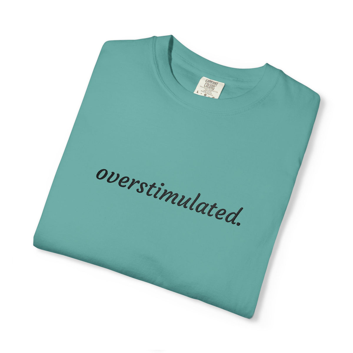 Overstimulated Tee — Minimalist White Graphic T‑Shirt