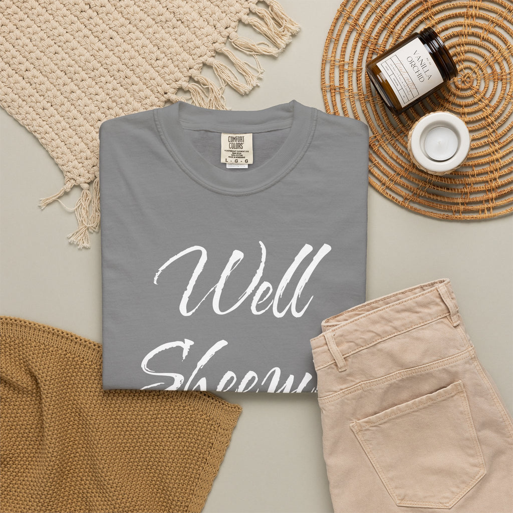 Well Sheeyit T-Shirt – Funny Southern Slang Graphic Tee