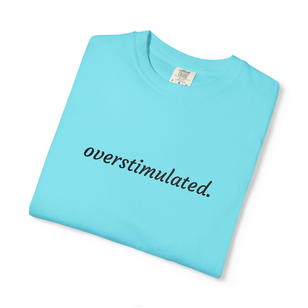 Overstimulated Tee — Minimalist White Graphic T‑Shirt