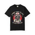 Nurse Raccoon Tee — "I Cannot 'Laugh Live Love' In These Conditions" Graphic T-Shirt