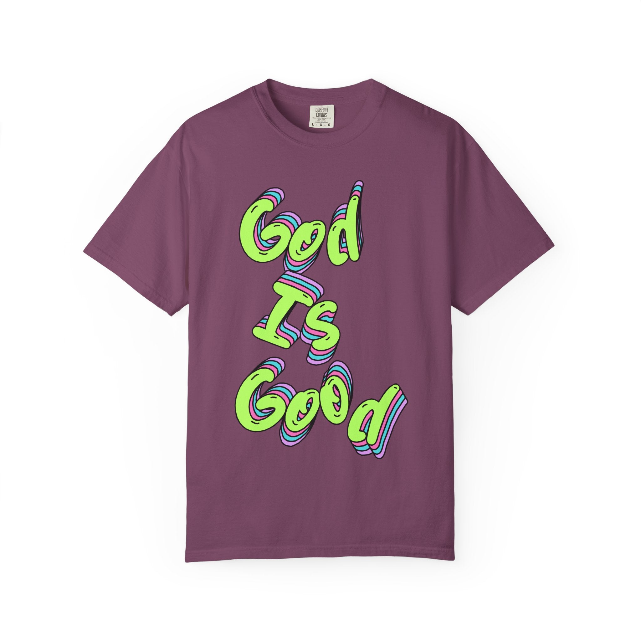 God Is Good Graphic T-Shirt — Neon Faith Tee