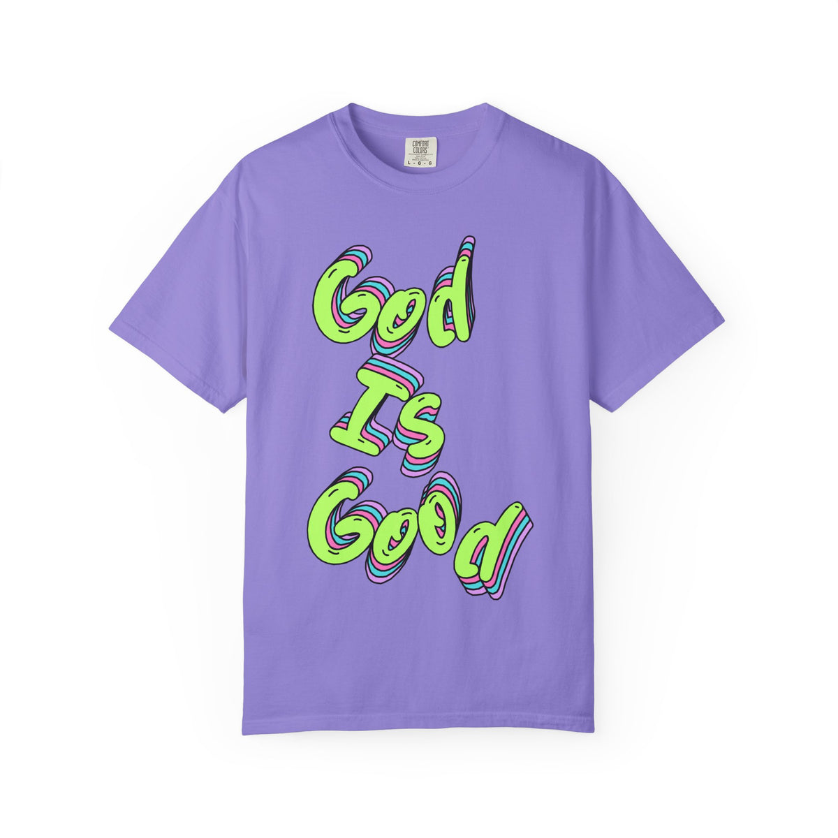 God Is Good Graphic T-Shirt — Neon Faith Tee