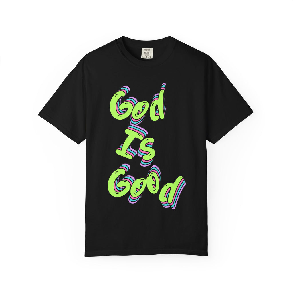God Is Good Graphic T-Shirt — Neon Faith Tee