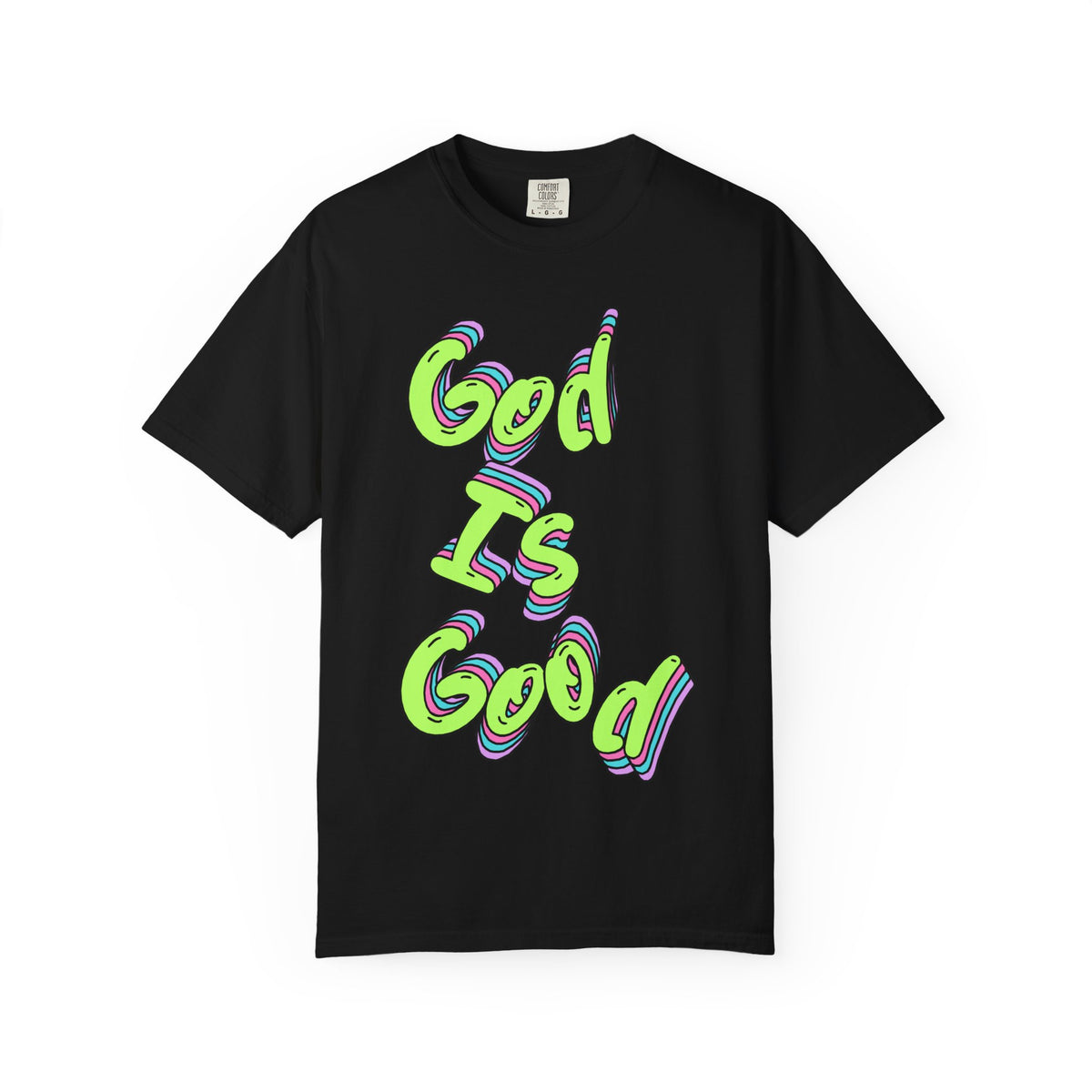 God Is Good Graphic T-Shirt — Neon Faith Tee