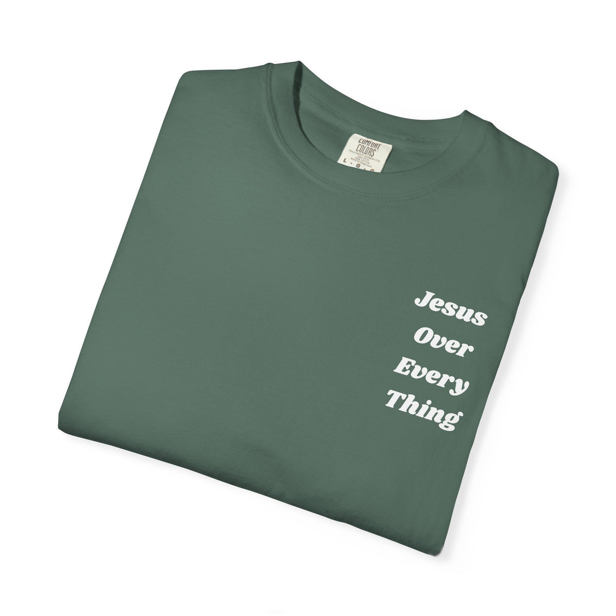 Jesus Over Everything T‑Shirt