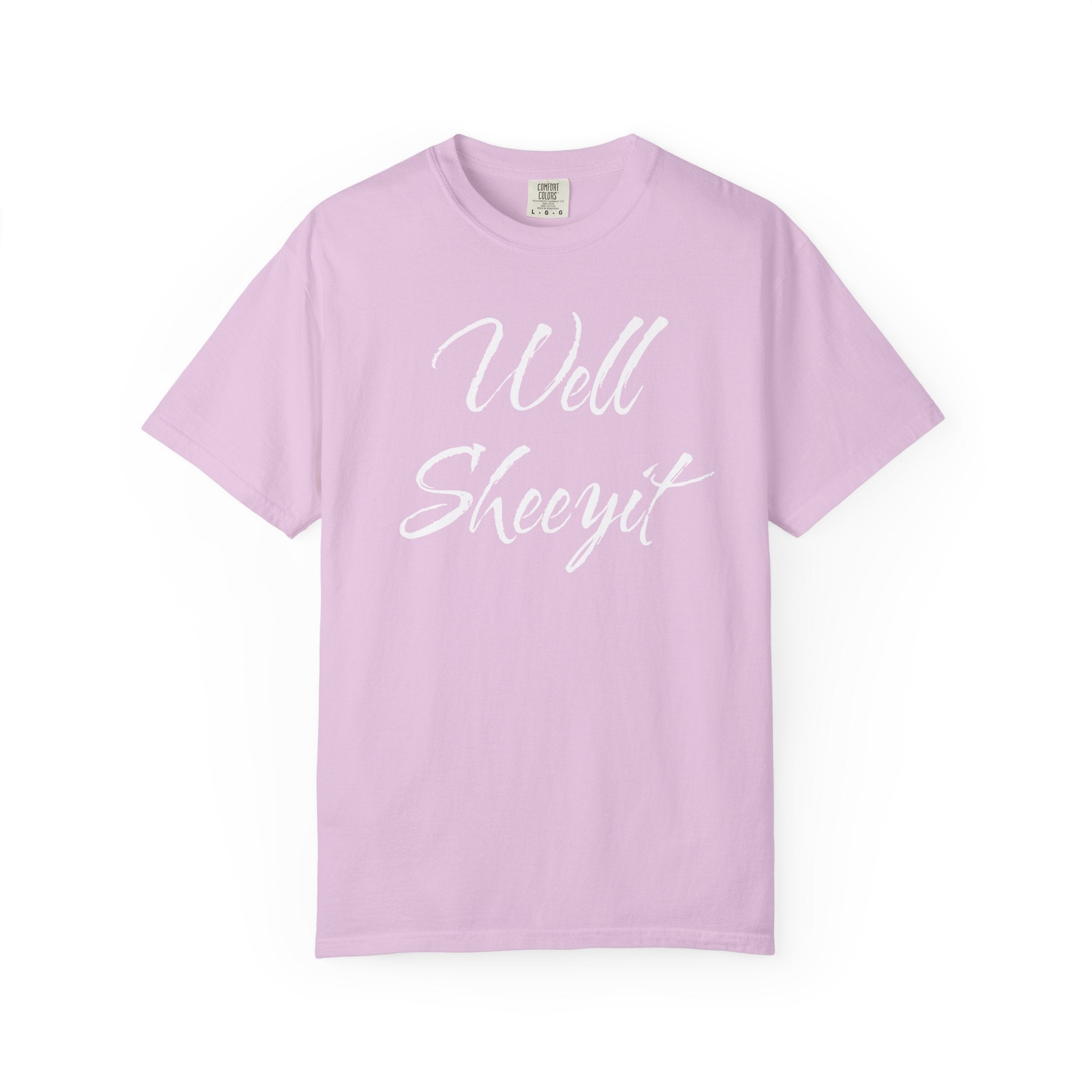 Well Sheeyit T-Shirt – Funny Southern Slang Graphic Tee