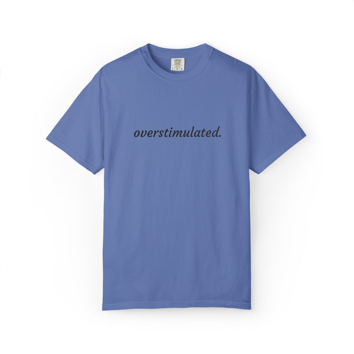 Overstimulated Tee — Minimalist White Graphic T‑Shirt