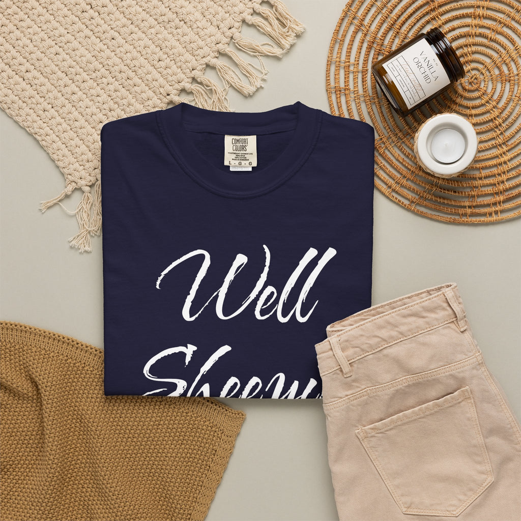 Well Sheeyit T-Shirt – Funny Southern Slang Graphic Tee