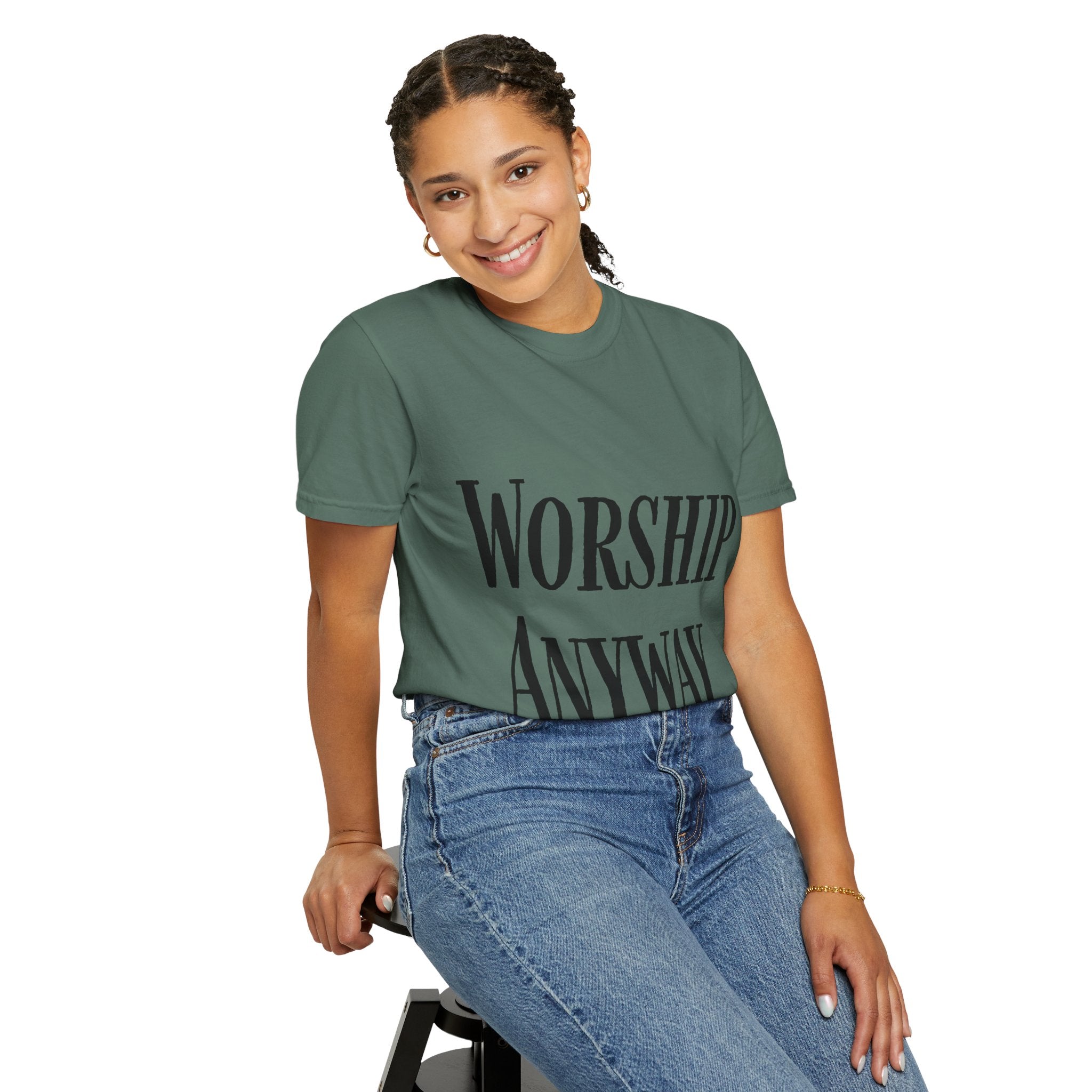 Worship Anyway T-Shirt