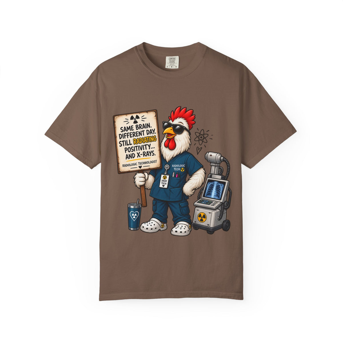 Radiology Rooster T-Shirt — 'Same Brain, Different Day' Medical Tech Tee