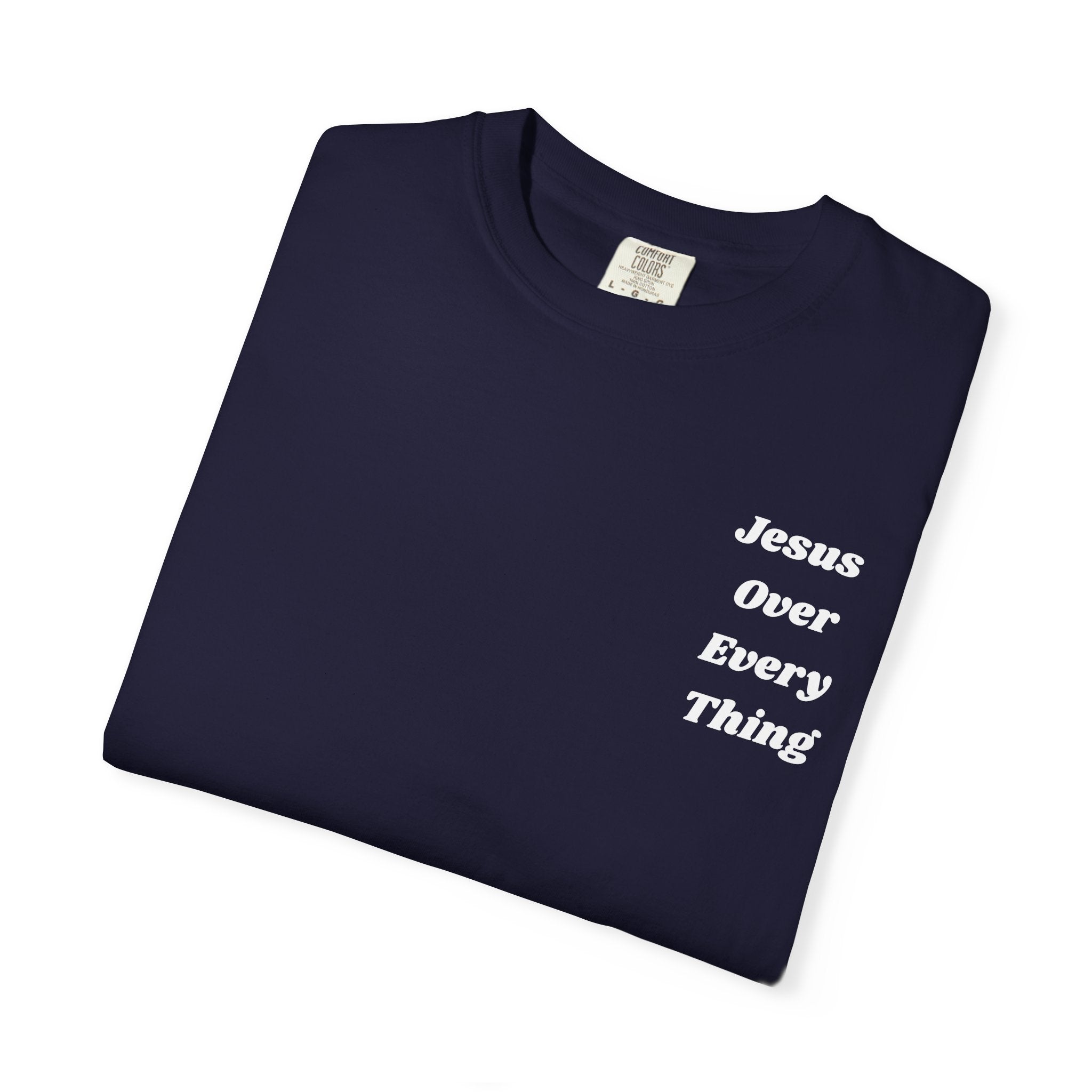 Jesus Over Everything T‑Shirt