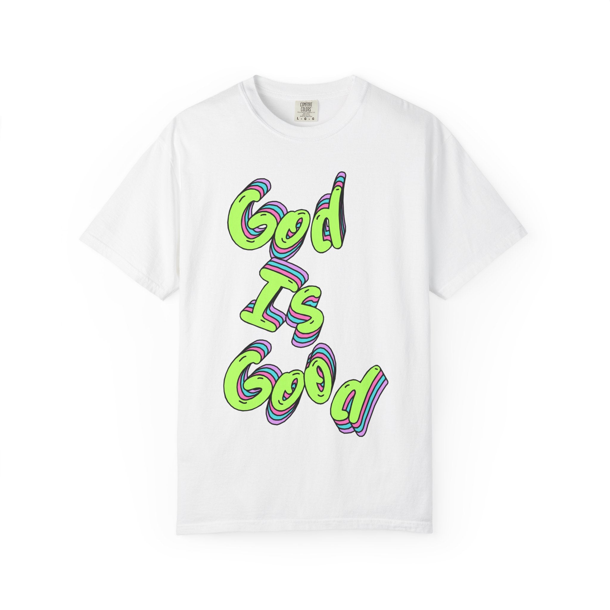 God Is Good Graphic T-Shirt — Neon Faith Tee