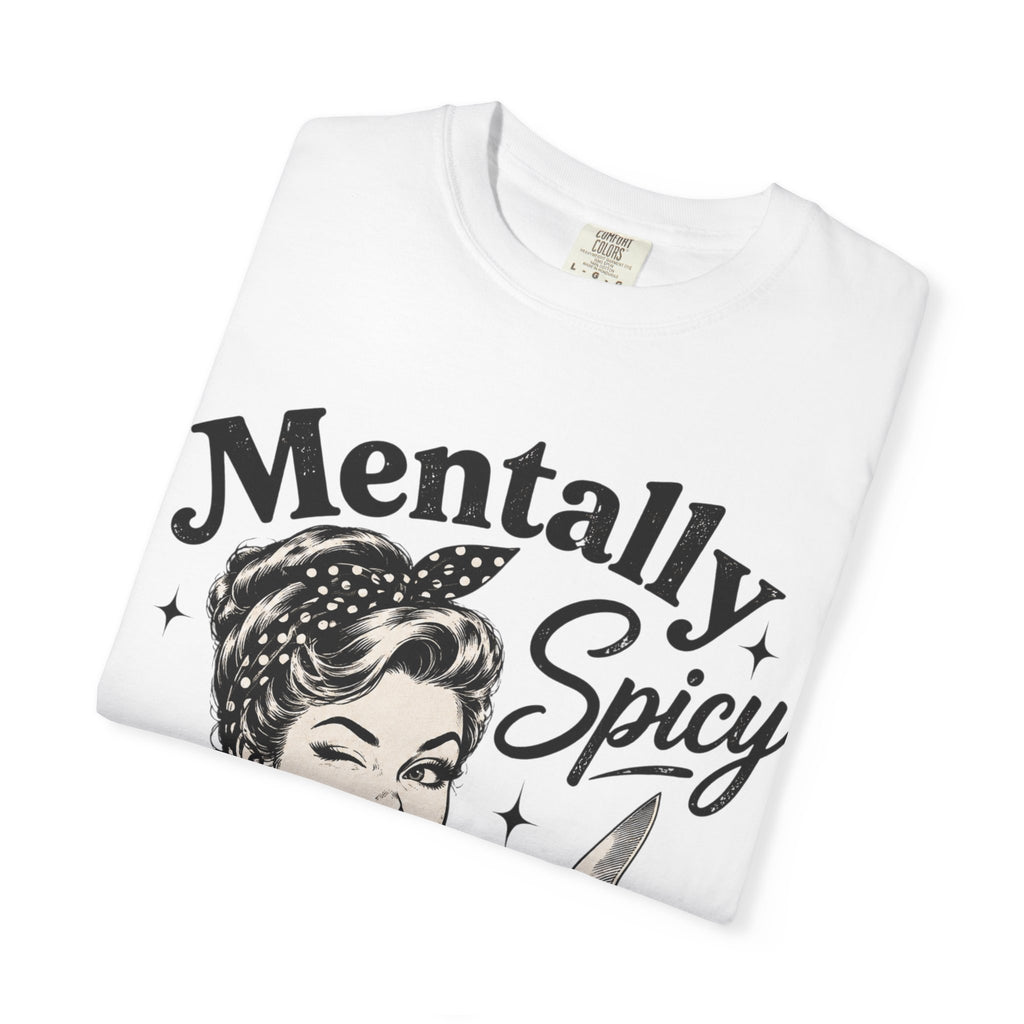 Mentally Spicy T-Shirt — Retro Pinup Chef Graphic Tee