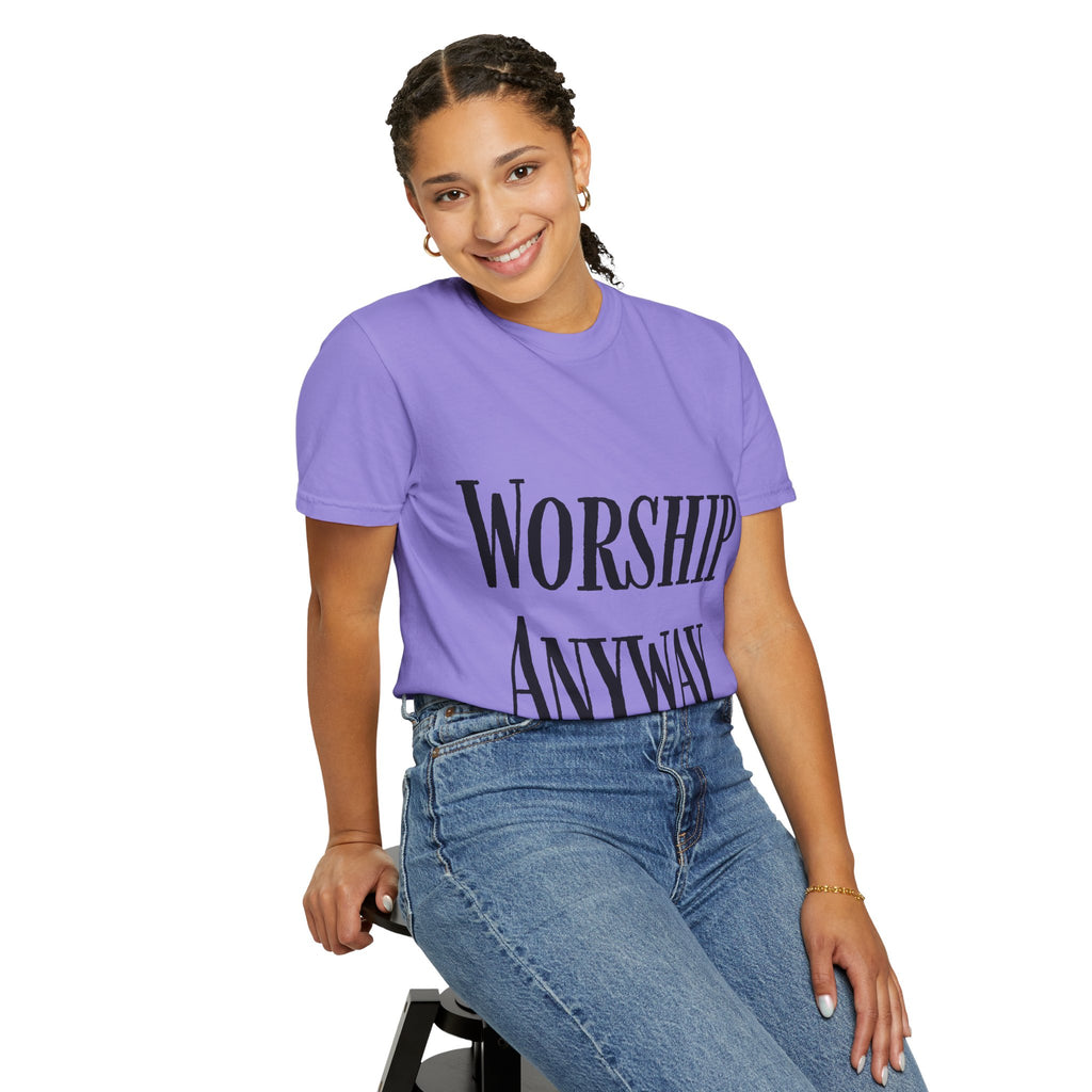 Worship Anyway T-Shirt