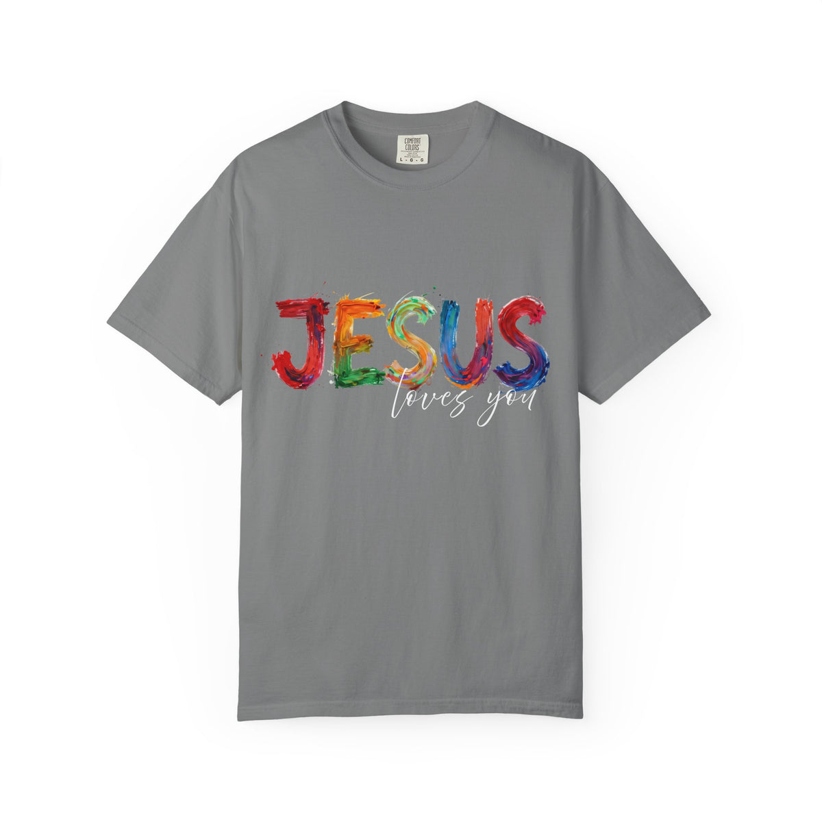 Jesus Loves You T-Shirt — Colorful Brushstroke Faith Tee