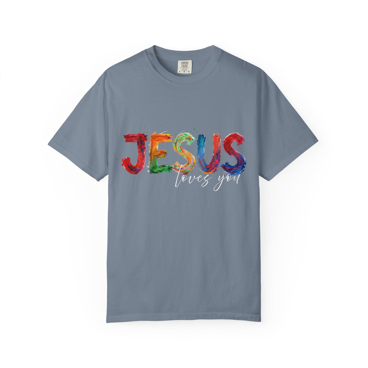 Jesus Loves You T-Shirt — Colorful Brushstroke Faith Tee