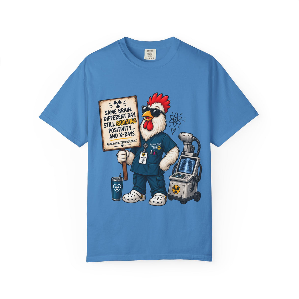 Radiology Rooster T-Shirt — 'Same Brain, Different Day' Medical Tech Tee